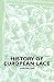 History of European Lace by Fanny Bury Palliser