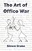 The Art of Office War