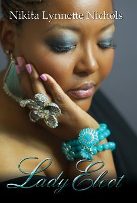Lady Elect (A Woman's Worth #1)
