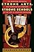 Strong Arts, Strong Schools by Charles B. Fowler