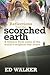 Reflections from the Scorched Earth by Ed Walker