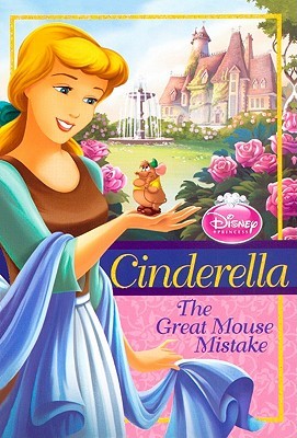 Cinderella: The Great Mouse Mistake (Library Binding)
