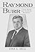 Raymond Burr: A Film, Radio and Television Biography (McFarland Classics S)
