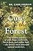 The Cure Is in the Forest by Cass Ingram
