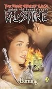 The Burning (The Fear Street Saga, #3)