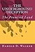 The Underground Deception: The Promised Land
