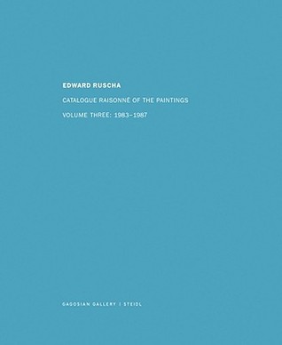 Edward Ruscha Catalogue Raisonne of the Paintings, Volume 4: 1988-1992 (Hardcover)
