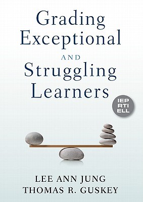 Grading Exceptional and Struggling Learners (Paperback)