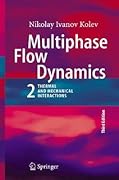 Multiphase Flow Dynamics 2: Thermal and Mechanical Interactions