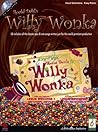 Roald Dahl's Willy Wonka (Leslie Bricusse Songbook) Roald Dahl's Willy Wonka (Leslie Bricusse Songbook)