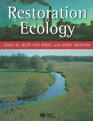 Restoration Ecology: The New Frontier (Paperback)