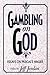 Gambling on God by Jeff Jordan