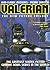 Valerian: The New Future Trilogy
