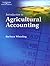 Introduction to Agricultural Accounting by Barbara M. Wheeling