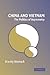 China and Vietnam: The Poli...