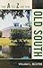 The A to Z of the Old South by William  Richter
