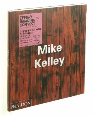 Mike Kelley (Paperback)