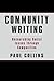 Community Writing: Researching Social Issues Through Composition (Language, Culture, and Teaching Series)