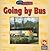 Going by Bus (Going Places)