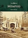 Memphis, Tennessee (Then and Now)