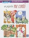 Un pajarito me contó (Spanish Edition)