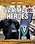 Animal Heroes (War Stories)