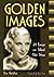 Golden Images: 41 Essays on...