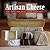 Artisan Cheese of the Pacific Northwest: A Discovery Guide