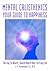 Mental Calisthenics: Your Guide To Happiness