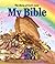 My Bible by Melissa  Wright