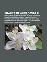 France in World War II: French People of World War II, Military History of France During World War II, the Holocaust in France, Klaus Barbie