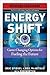 Energy Shift: Game-Changing Options for Fueling the Future (Future of Business)