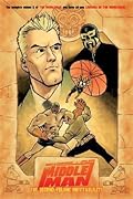 The Middleman Volume 2: The Second Volume Inevitability