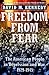 Freedom from Fear: The Amer...