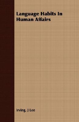 Language Habits in Human Affairs