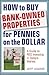 How to Buy Bank-Owned Prope...