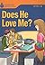 Does He Love Me?: Foundations Reading Library 6