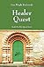 Healer Quest by Lisa Wright DeGroodt