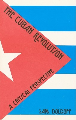 Cuban Revolution: A Critial Perspective (Black Rose Books ; No. G34)