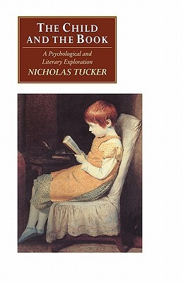 The Child and the Book: A Psychological and Literary Exploration (Canto original series)