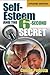 Self-Esteem and the 6-Second Secret by Connie Podesta