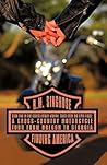 Finding America: Book Two In The Series Harley Woman: Tales From The Open Road: A Cross Country Motorcycle Tour From Oregon To Georgia