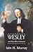 Wesley and Men Who Followed