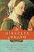 The Miracles of Prato by Laurie Lico Albanese