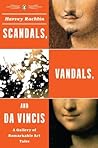 Scandals, Vandals...