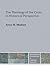The Theology of the Cross in Historical Perspective (Distinguished Dissertations in Christian Theology)