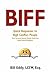 BIFF: Quick Responses to Hi...