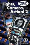 Lights, Camera, Action! 2: Another Fun Look at the Movies