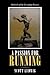 A Passion For Running by Scott Ludwig