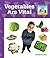 Vegetables Are Vital (What Should I Eat?)
